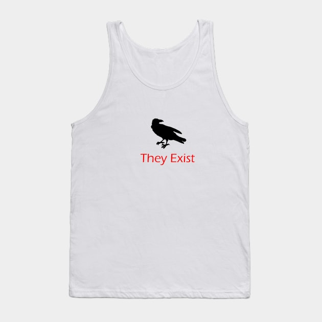 They exist Tank Top by DigitalStudio